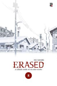 Capa de Erased – A Cidade Onde Só Eu Não Existo